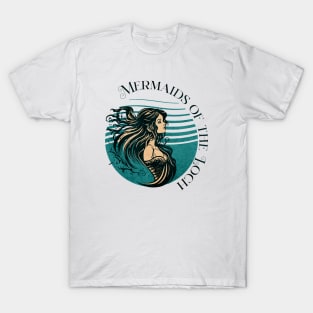 Mermaids of the Loch T-Shirt